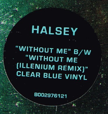 Halsey : Without Me (7", Single, Ltd, Cle)