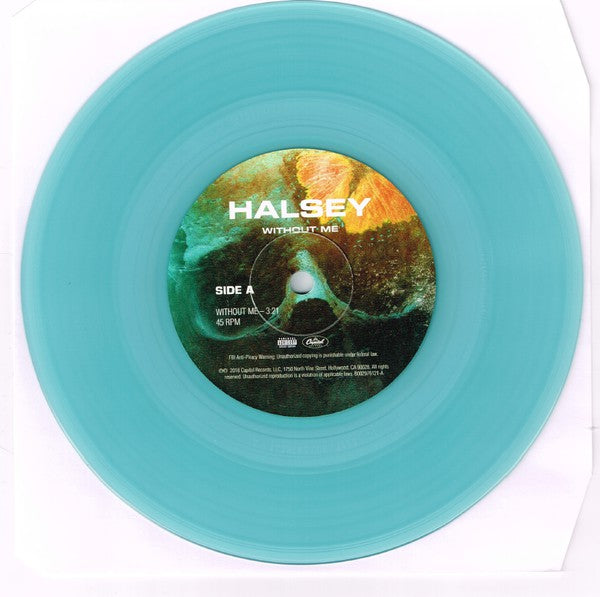 Halsey : Without Me (7", Single, Ltd, Cle)