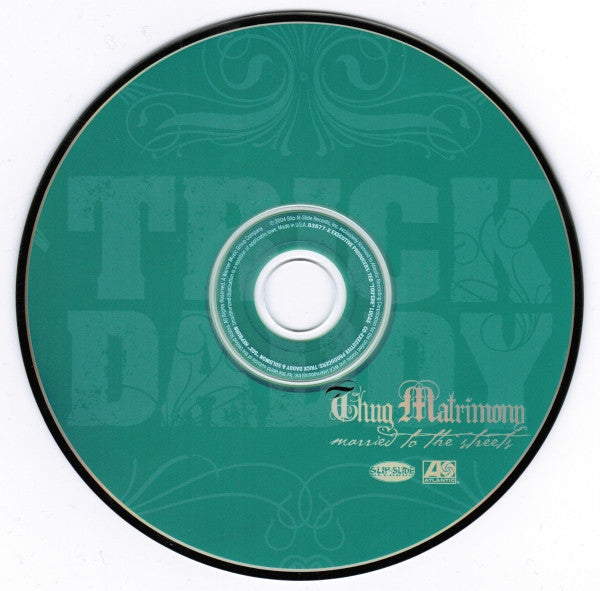 Trick Daddy : Thug Matrimony: Married To The Streets (CD, Album)