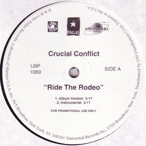 Crucial Conflict : Ride The Rodeo/Lil Advice (12", Promo)
