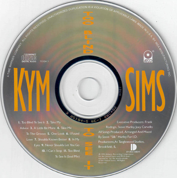 Kym Sims : Too Blind To See It (CD, Album)