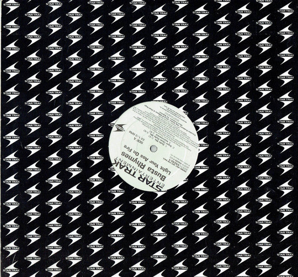 Busta Rhymes : Light Your Ass On Fire (12", Promo)