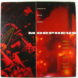 Morpheus : That's Evil Man (Take A Trip) (12")