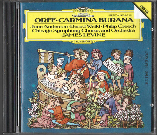 Carl Orff - June Anderson · Bernd Weikl · Philip Creech, Chicago Symphony Chorus And The Chicago Symphony Orchestra, James Levine (2) : Carmina Burana (CD, Album)