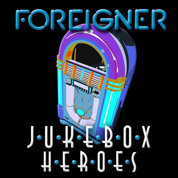 Foreigner : Juke Box Heroes (LP, Album, Comp, RE, 120)