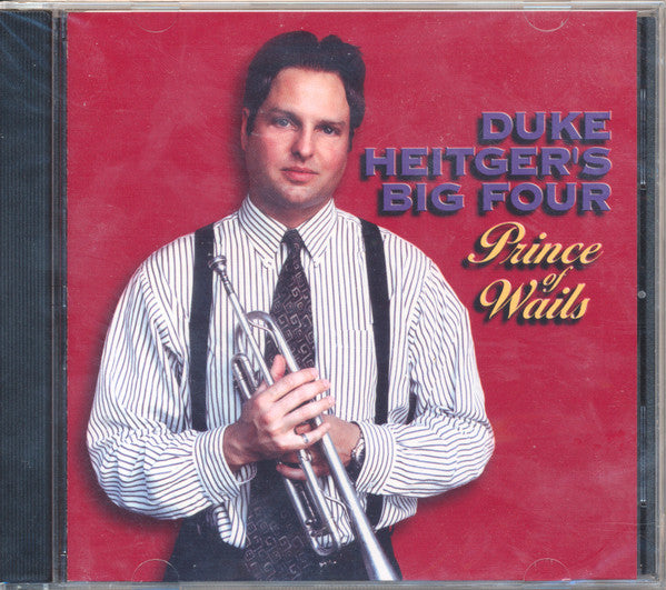 Duke Heitger's Big Four : Prince Of Wails (CD, Album)