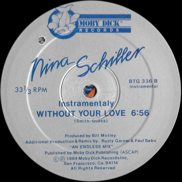 Nina Schiller : Without Your Love (12")