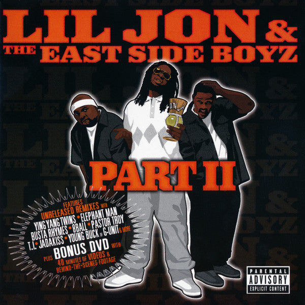 Lil' Jon & The East Side Boyz : Part II (CD, EP + DVD-V)