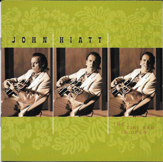 John Hiatt : The Tiki Bar Is Open (CD, Album)