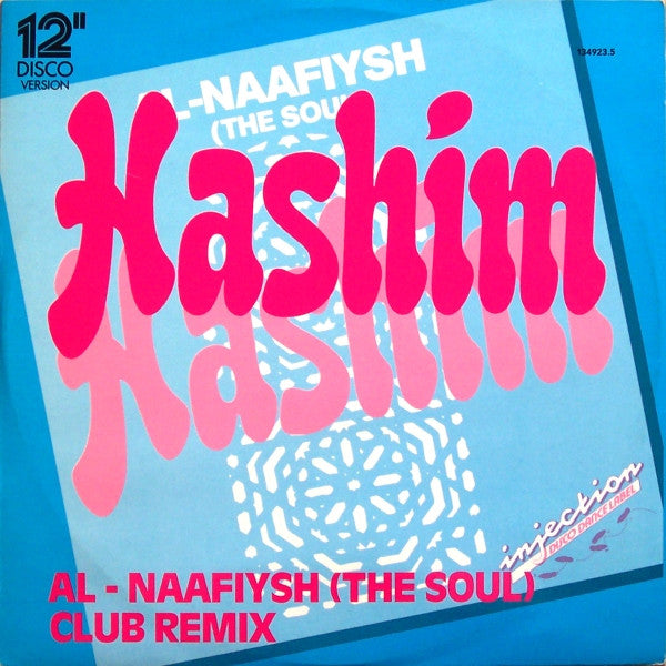 Hashim : Al-Naafiysh (The Soul) (1990 Remix) (12")