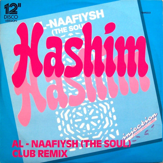 Hashim : Al-Naafiysh (The Soul) (1990 Remix) (12")