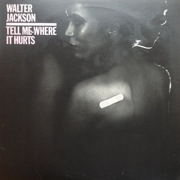 Walter Jackson : Tell Me Where It Hurts (LP, Album)