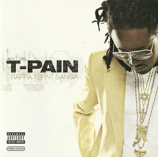 T-Pain : Rappa Ternt Sanga (CD, Album, Copy Prot., Enh)