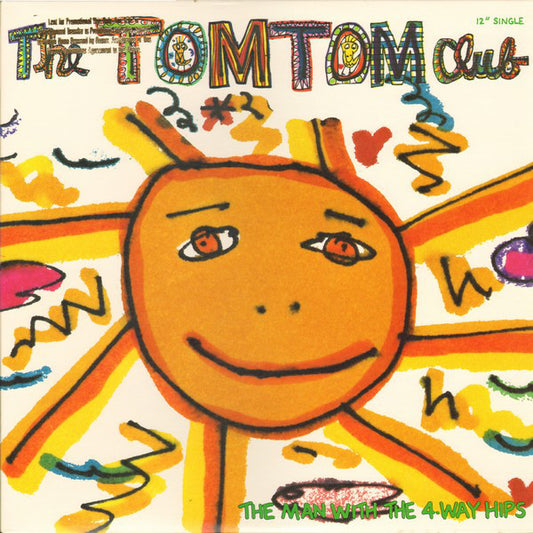 Tom Tom Club : The Man With The 4-Way Hips (12", Single)