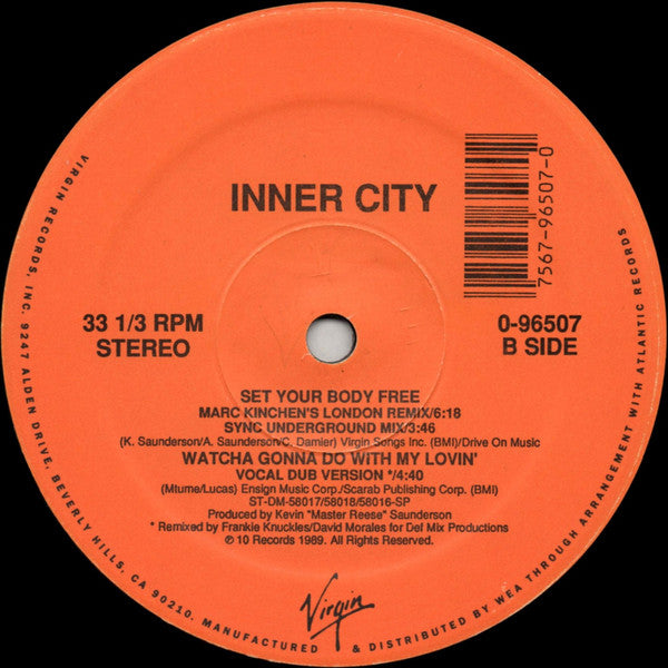 Inner City : Watcha Gonna Do With My Lovin' (12")