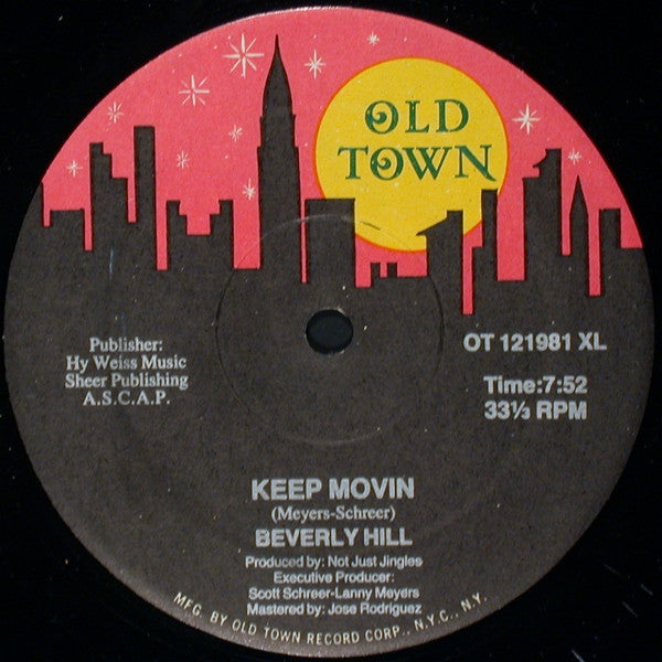 Beverly Hill (2) : Keep Movin / Baby Come Back (12")