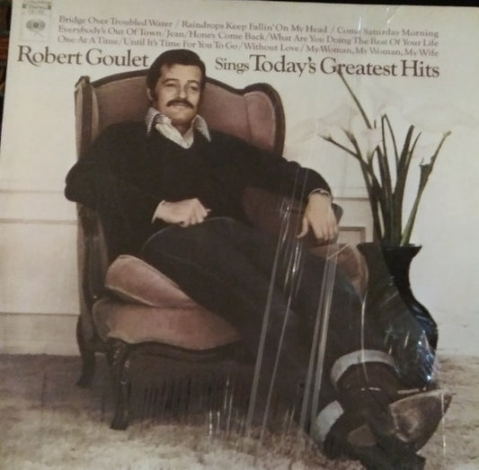 Robert Goulet : Robert Goulet Sings Today's Greatest Hits (LP)
