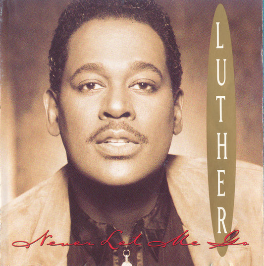 Luther Vandross : Never Let Me Go (CD, Album)