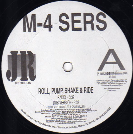 M4 Sers : Roll, Pump, Shake & Ride (12", Promo)