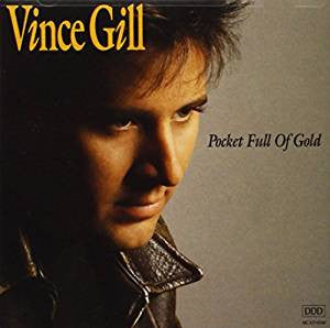 Vince Gill : Pocket Full Of Gold (CD, Album, Club)