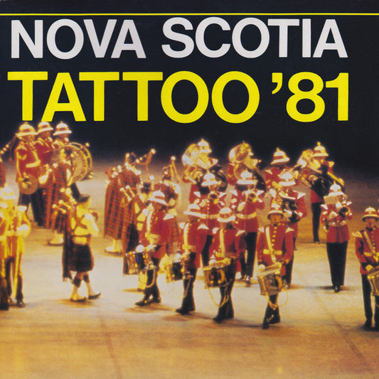 Various : Nova Scotia Tattoo '81 (LP)