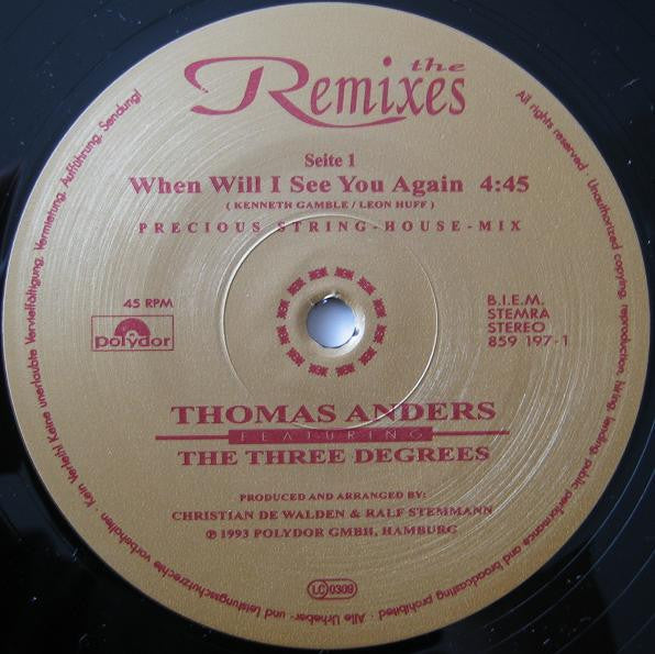 Thomas Anders Featuring The Three Degrees : When Will I See You Again - The Remixes (12", Maxi)