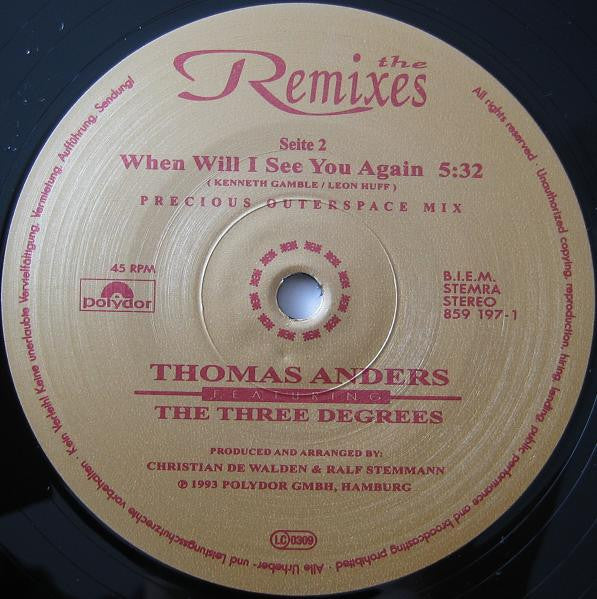 Thomas Anders Featuring The Three Degrees : When Will I See You Again - The Remixes (12", Maxi)
