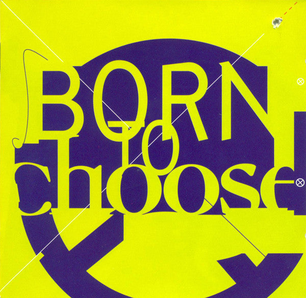 Various : Born To Choose (CD, Comp)