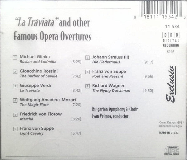 Bulgarian Symphony Choir, Ivan Velmos Conductor, Various : La Traviata And Other Famous Opera Overtures (CD, Album)