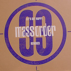 Mass Order : Let's Get Happy (12")