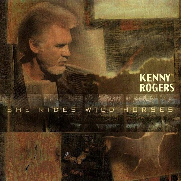 Kenny Rogers : She Rides Wild Horses (HDCD, Album)