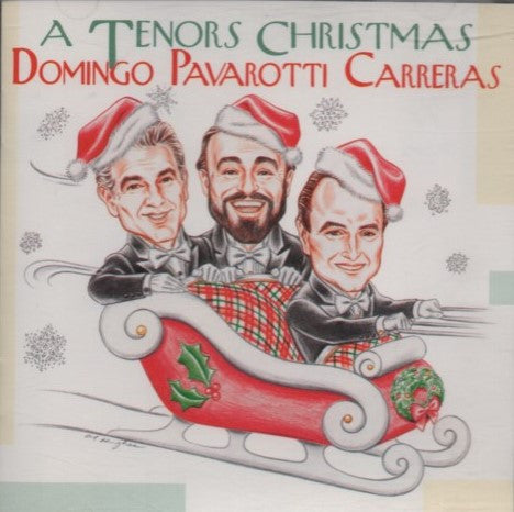 Placido Domingo, Luciano Pavarotti, José Carreras : A Tenors Christmas (CD, Comp)