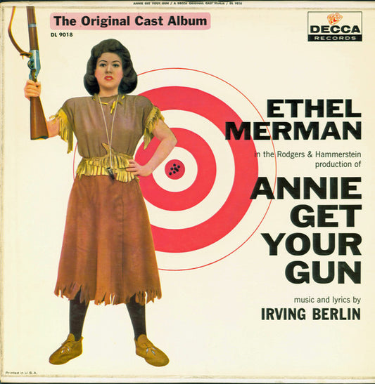 Ethel Merman And Ray Middleton : Annie Get Your Gun (The Original Cast Album) (LP, Album, Mono, RE)