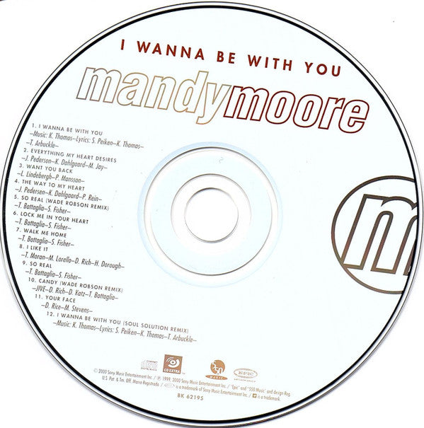 Mandy Moore : I Wanna Be With You (CD, Album, Enh, S/Edition)