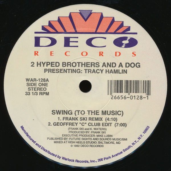 2 Hyped Brothers & A Dog Presenting Tracy Hamlin : Swing (To The Music) (12")