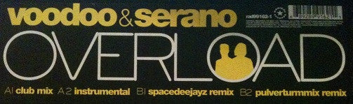 Voodoo & Serano : Overload (12")