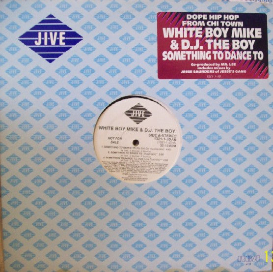 White Boy Mike & DJ The Boy : Something To Dance To (12", Promo)