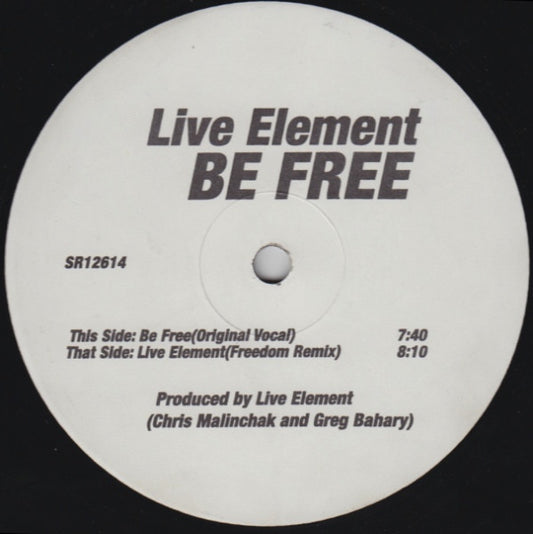 Live Element : Be Free (12", TP)