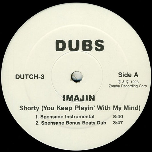 Imajin : Shorty (You Keep Playin' With My Mind) (Dubs) (12")
