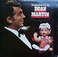 Dean Martin : Happiness Is Dean Martin (LP, Album, RE, Ind)