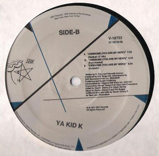 Ya Kid K : Awesome (You Are My Hero) (12")