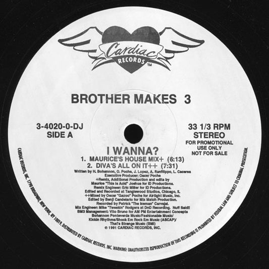 Brother Makes 3 : I Wanna? (12", Promo)