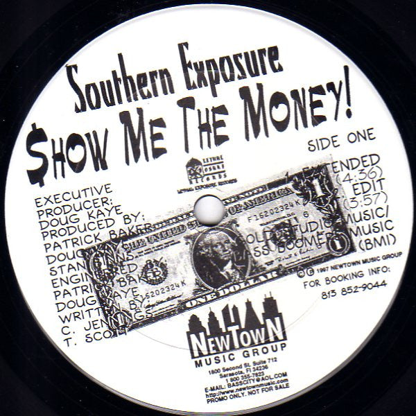 Southern Exposure (2) : Show Me The Money! (12")