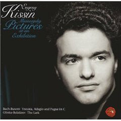 Yevgeny Kissin / Modest Mussorgsky : Pictures At An Exhibition (CD, Album)