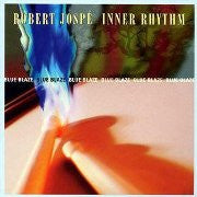 Robert Jospé And Inner Rhythm, Robert Jospé : Blue Blaze (CD, Album)