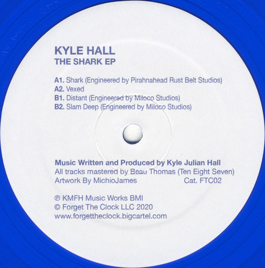 Kyle Hall : The Shark EP (12", EP, Ltd, Blu)