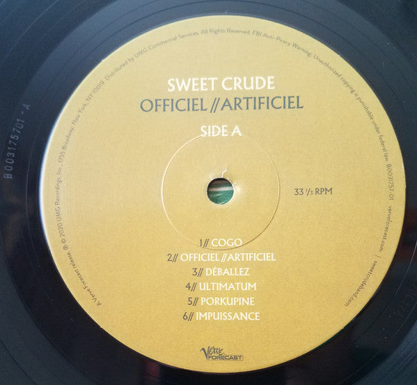 Sweet Crude : Officiel // Artificiel (LP, Album)