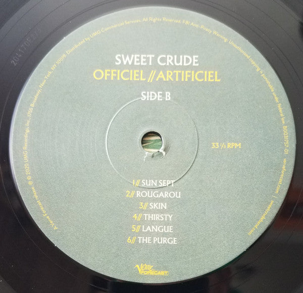 Sweet Crude : Officiel // Artificiel (LP, Album)
