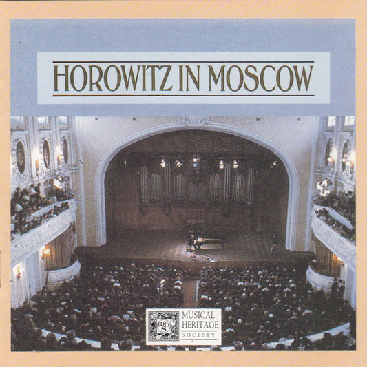 Vladimir Horowitz : Horowitz In Moscow (CD, Album, RE)