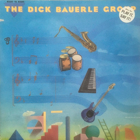 Dick Bauerle Group : ...Measure For Measure (LP, Album, Spe)